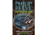 Fever Crumb Mortal Engines Quartet Prequel Paperback