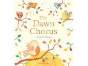 The Dawn Chorus Hardcover