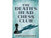 The Death s Head Chess Club Hardcover