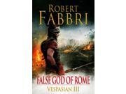 False God of Rome Vespasian 3 Hardcover