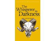 The Whisperer in Darkness Collected Stories Volume One 1 Tales of Mystery The Supernatural Paperback