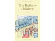 Railway Children Wordsworth Children s Classics Wordsworth Collection Paperback