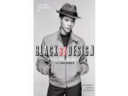Black by Design A 2 Tone Memoir Paperback