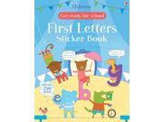 Get Ready for School First Letters Sticker Book Get Ready for School Sticker Books Paperback