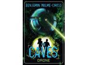 The Caves Drone The Caves 4 Paperback