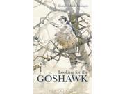 Looking for the Goshawk Paperback