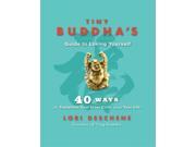 Tiny Buddha s Guide to Loving Yourself 40 Ways to Transform Your Inner Critic and Your Life Paperback