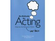 An Attitude for Acting Paperback