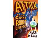 Attack of the Giant Robot Chickens Kelpies Paperback