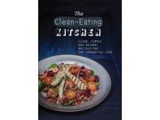 The Clean Eating Kitchen Paperback