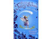 Wands and Charms Silverlake Fairy School Paperback