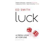 Luck A Fresh Look At Fortune Paperback