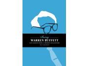 Being Warren Buffett Life lessons from a cheerful billionaire Hardcover