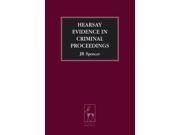 Hearsay Evidence in Criminal Proceedings Criminal Law Library Paperback