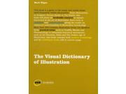 The Visual Dictionary of Illustration Paperback