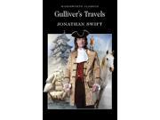 Gulliver s Travels Wordsworth Classics Wadsworth Collection Paperback