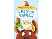 Humphrey s Tiny Tales 1 My Pet Show Panic! Paperback