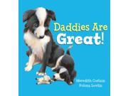 Daddies are Great! Paperback