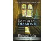 Immortal Diamond The Search for Our True Self Paperback