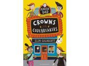 Crowns and Codebreakers Marsh Road Mysteries 2 Paperback