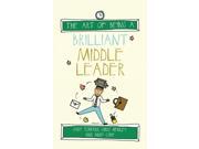 ART OF BEING A BRILLIANT MIDDLE LEADER