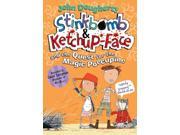 STINKBOMB AND KETCHUP FACE AND THE QUEST FOR THE MAGIC PORCUPINE Paperback