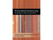 Principled Sentencing Readings on Theory and Policy Paperback