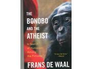 The Bonobo and the Atheist Reprint