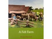 A Felt Farm Paperback