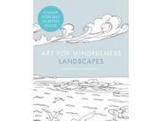 Art for Mindfulness Landscapes Paperback