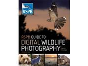 RSPB Guide to Digital Wildlife Photography Paperback
