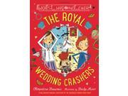 The Royal Wedding Crashers Royal Babysitters