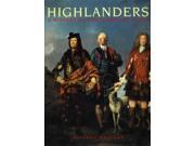 Highlanders A History of the Highland Clans Paperback