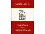 Compendium of the Catechism of the Catholic Church Paperback