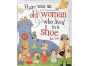 There Was an Old Woman Who Lived in a Shoe Kate Toms Board book