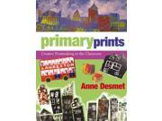 Primary Prints Paperback