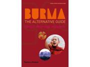 Burma The Alternative Guide Paperback