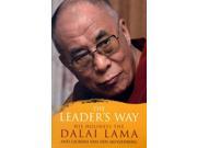 The Leader s Way Business Buddhism and Happiness in an Interconnected World Paperback