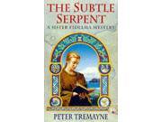 The Subtle Serpent Sister Fidelma Paperback