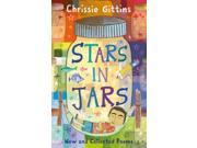 Stars in Jars New and Collected Poems by Chrissie Gittins Paperback