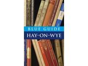 Blue Guide Hay on Wye Blue Guides Paperback