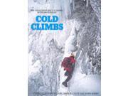 Cold Climbs Great Snow and Ice Climbs of the British Isles Teach Yourself Hardcover