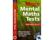More Mental Maths Tests for Ages 10 11 Timed Mental Maths Practice for Year 6 Paperback