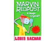 A Magic Crystal? Marvin Redpost Paperback