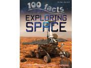 100 Facts Exploring Space Paperback