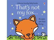 That s Not My Fox Board book