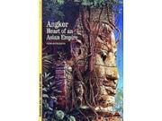Angkor Heart of an Asian Empire New Horizons Paperback