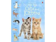 Little Book of Cats and Kittens Little Books Hardcover
