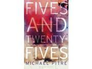 Fives and Twenty Fives Paperback