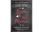 Men on the Menu 75 Delicious Dates Around the World Paperback